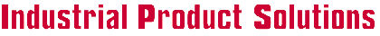 Industrial Product Solutions